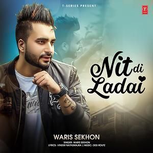 download Nit Di Ladai Waris Sekhon mp3 song ringtone, Nit Di Ladai Waris Sekhon full album download