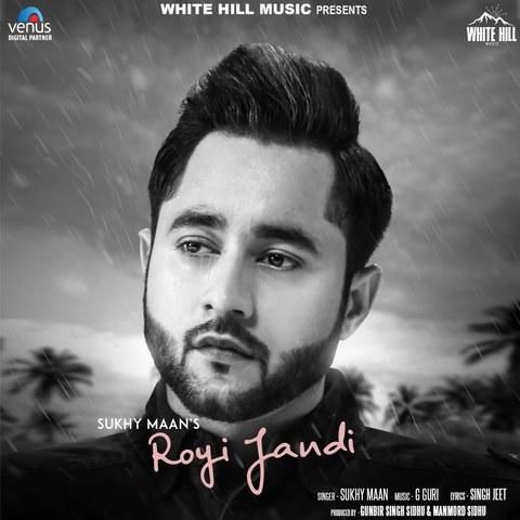 download Royi Jandi Sukhy Maan mp3 song ringtone, Royi Jandi Sukhy Maan full album download