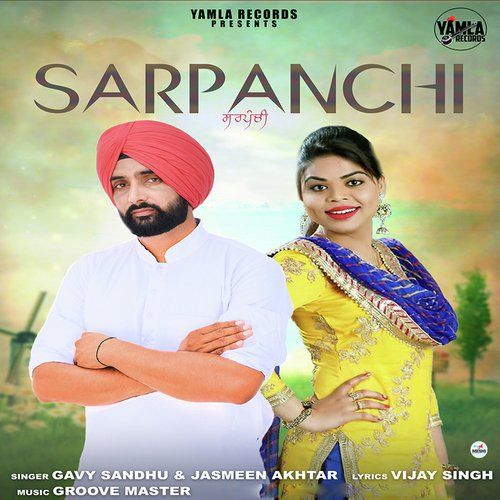 download Sarpanchi Gavy Sandhu, Jasmeen Akhtar mp3 song ringtone, Sarpanchi Gavy Sandhu, Jasmeen Akhtar full album download