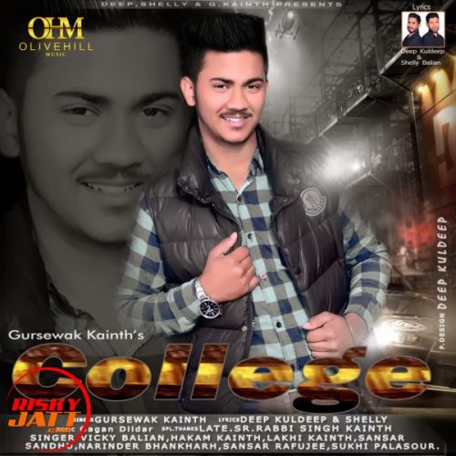 download College Gursewak Kainth mp3 song ringtone, College Gursewak Kainth full album download