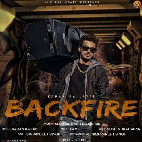 download Backfire Karan Kailay mp3 song ringtone, Backfire Karan Kailay full album download