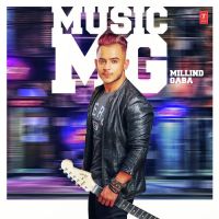 Download Music MG Millind Gaba, Kamal Raja and others... full mp3 album