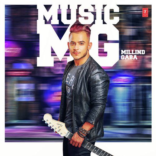 download Saddi Dilli Millind Gaba mp3 song ringtone, Music MG Millind Gaba full album download
