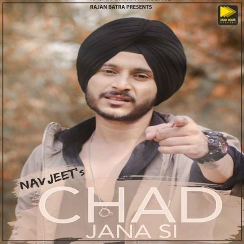 download Chad Jana Si Navjeet mp3 song ringtone, Chad Jana Si Navjeet full album download