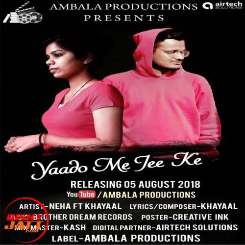 download Yaado Me Jee Ke Neha, Khayaal mp3 song ringtone, Yaado Me Jee Ke Neha, Khayaal full album download