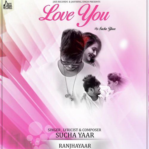 download Love You Sucha Yaar mp3 song ringtone, Love You Sucha Yaar full album download