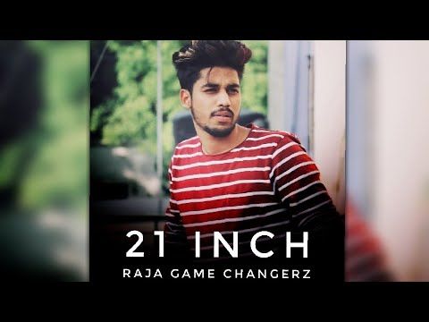 download 21 inch Raja Game Changerz mp3 song ringtone, 21 inch Raja Game Changerz full album download