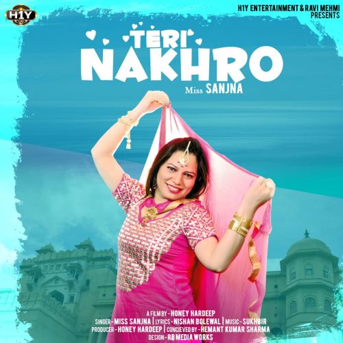 download Teri Nakhro Miss Sanjna mp3 song ringtone, Teri Nakhro Miss Sanjna full album download