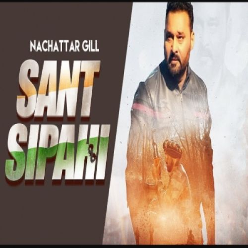 download Sant Sipahi Nachhatar Gill mp3 song ringtone, Sant Sipahi Nachhatar Gill full album download