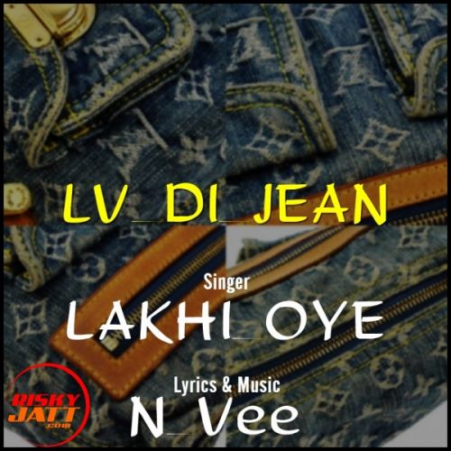 download Lv Di Jean Lakhi Oye, N Vee mp3 song ringtone, Lv Di Jean Lakhi Oye, N Vee full album download