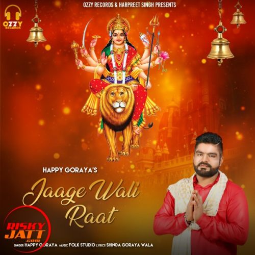 download Jagge wali raat Happy Goraya mp3 song ringtone, Jagge wali raat Happy Goraya full album download