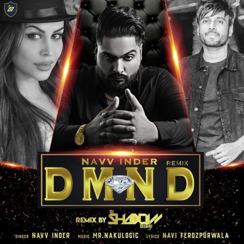 download DMND (DJ Shadow Dubai Remix) Navv Inder mp3 song ringtone, DMND (DJ Shadow Dubai Remix) Navv Inder full album download