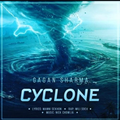 download Cyclone Mili Soch, Gagan Sharma mp3 song ringtone, Cyclone Mili Soch, Gagan Sharma full album download