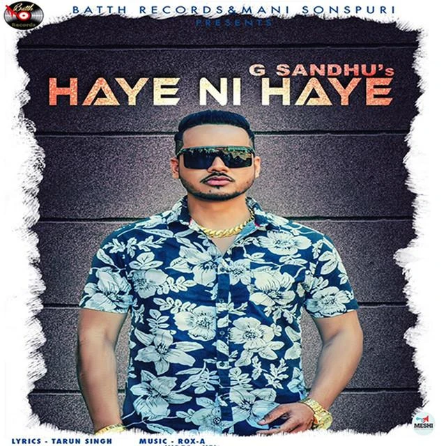 download Haye Ni Haye G Sandhu mp3 song ringtone, Haye Ni Haye G Sandhu full album download