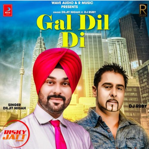 download Gal Dil Di Diljit Nigah mp3 song ringtone, Gal Dil Di Diljit Nigah full album download