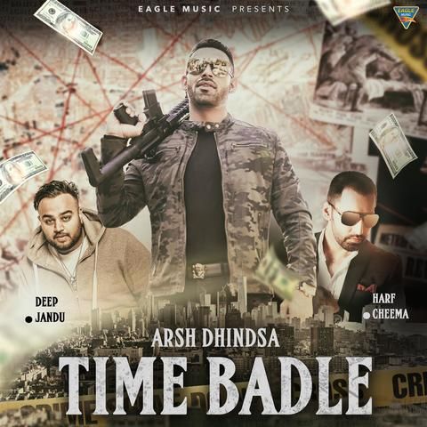 download Time Badle Arsh Dhindsa mp3 song ringtone, Time Badle Arsh Dhindsa full album download