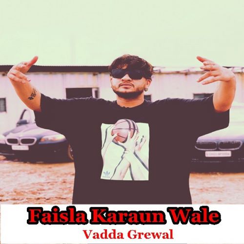 download Faisla Vadda Grewal mp3 song ringtone, Faisla Vadda Grewal full album download