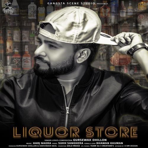 download Liquor Store Gursewak Dhillon mp3 song ringtone, Liquor Store Gursewak Dhillon full album download