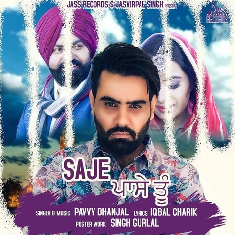 download Saje Pase Tu Pavvy Dhanjal mp3 song ringtone, Saje Pase Tu Pavvy Dhanjal full album download