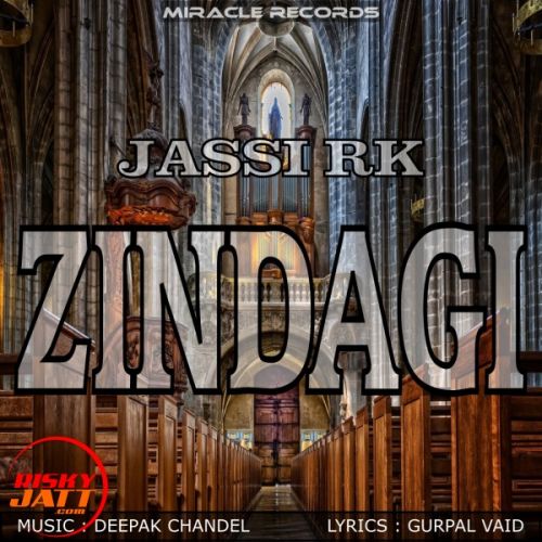 download Zindagi Jassi RK mp3 song ringtone, Zindagi Jassi RK full album download