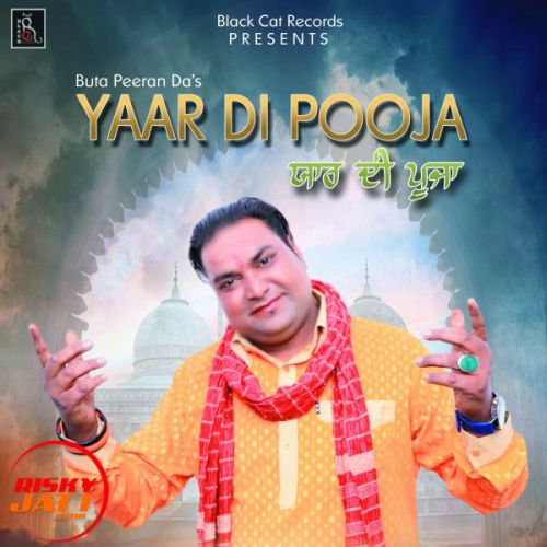 download Yaar Di pooja Buta Peeran Da mp3 song ringtone, Yaar Di pooja Buta Peeran Da full album download