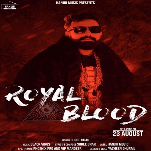 download Royal Blood Shree Brar mp3 song ringtone, Royal Blood Shree Brar full album download