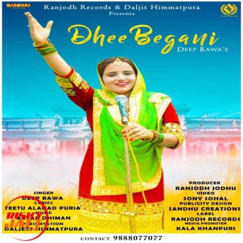 download Dhee Begani Deep Bawa mp3 song ringtone, Dhee Begani Deep Bawa full album download