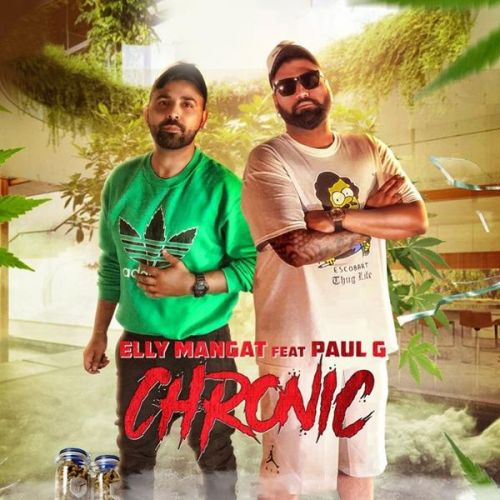 download Chronic Elly Mangat, Paul G mp3 song ringtone, Chronic Elly Mangat, Paul G full album download