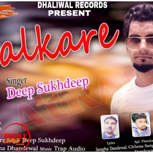 download Lalkare Deep Sukhdeep mp3 song ringtone, Lalkare Deep Sukhdeep full album download