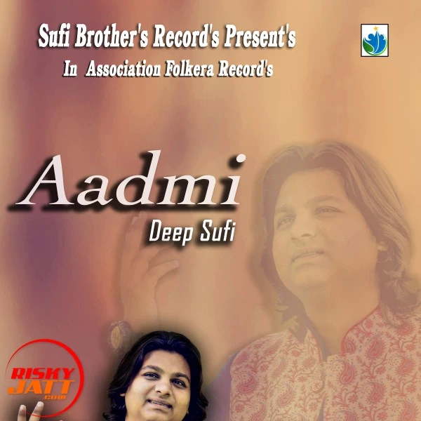 download Aadmi Deep, Suffi mp3 song ringtone, Aadmi Deep, Suffi full album download