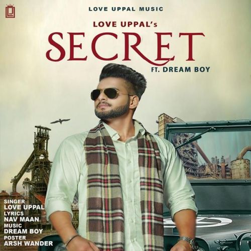 download Secret Love Uppal mp3 song ringtone, Secret Love Uppal full album download