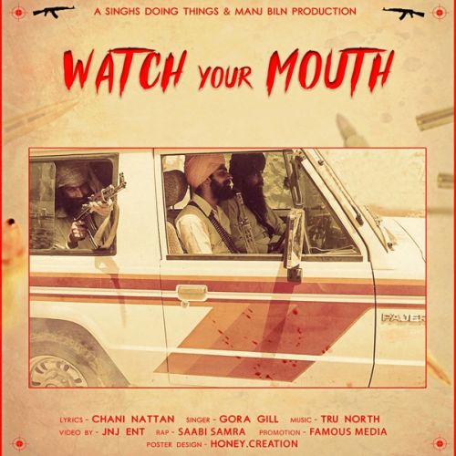 download Watch Your Mouth Gora Gill, Chani Nattan mp3 song ringtone, Watch Your Mouth Gora Gill, Chani Nattan full album download