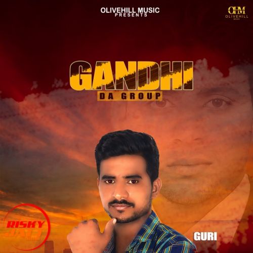 download Gandhi Da Group Guri mp3 song ringtone, Gandhi Da Group Guri full album download