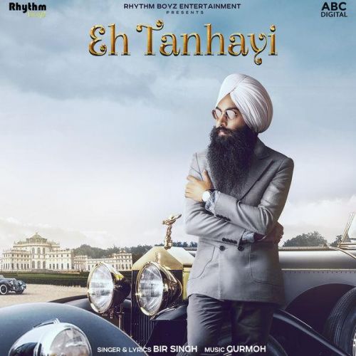 download Eh Tanhayi Bir Singh, Gurmoh mp3 song ringtone, Eh Tanhayi Bir Singh, Gurmoh full album download
