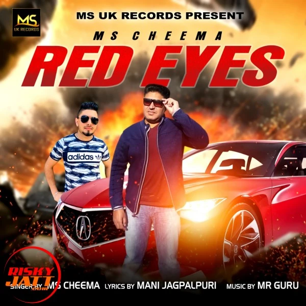 download Red Eyes MS Cheema mp3 song ringtone, Red Eyes MS Cheema full album download