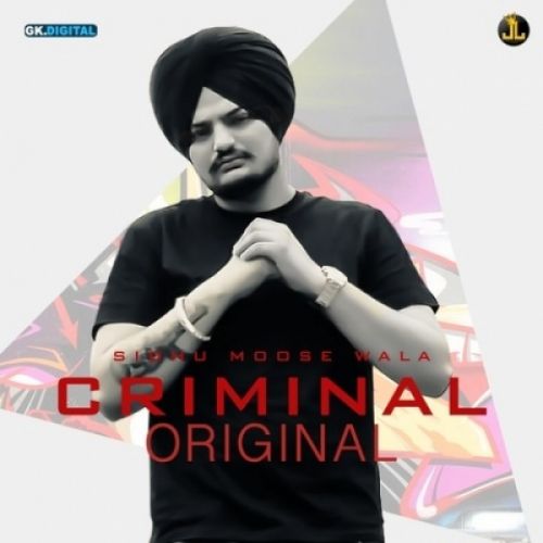 download Criminal Sidhu Moose Wala mp3 song ringtone, Criminal Sidhu Moose Wala full album download