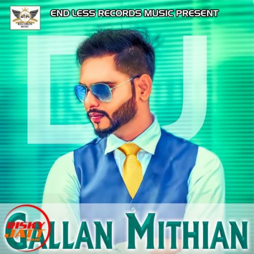 download Gallan Mithian Deep Jagdeep mp3 song ringtone, Gallan Mithian Deep Jagdeep full album download