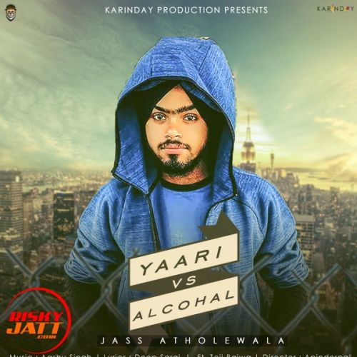 download Yaari v/s Alcohal Jass Atholewala, Teji Bajwa mp3 song ringtone, Yaari v/s Alcohal Jass Atholewala, Teji Bajwa full album download