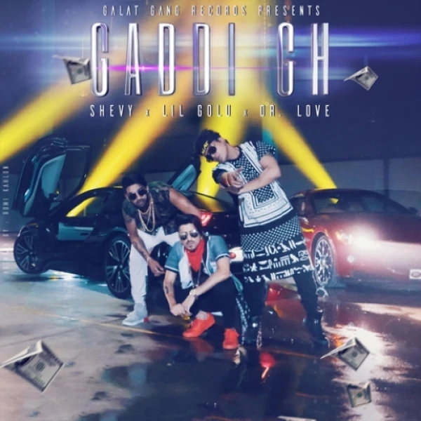 download Gaddi Ch Shevy, Dr Love, Lil Golu mp3 song ringtone, Gaddi Ch Shevy, Dr Love, Lil Golu full album download
