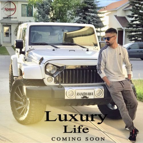 download Luxury Life Preet Randhawa mp3 song ringtone, Luxury Life Preet Randhawa full album download