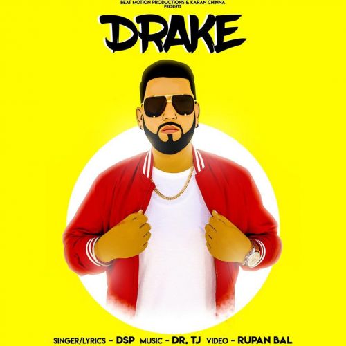 download Drake DSP mp3 song ringtone, Drake DSP full album download