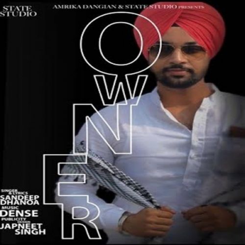 download Owner Sandeep Dhanoa mp3 song ringtone, Owner Sandeep Dhanoa full album download