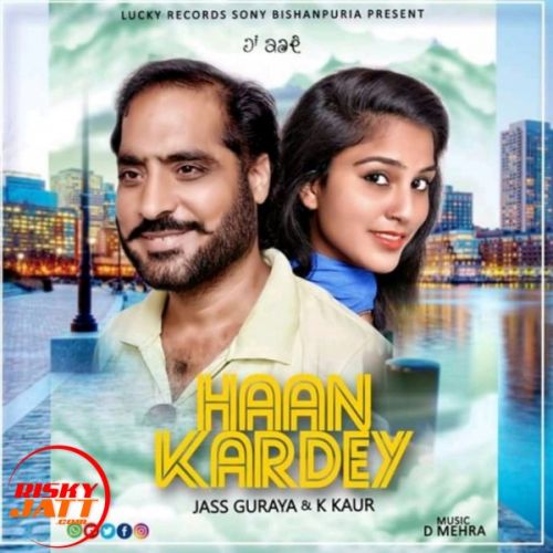 download Haan Kardey Jass Guraya, K Kaur mp3 song ringtone, Haan Kardey Jass Guraya, K Kaur full album download