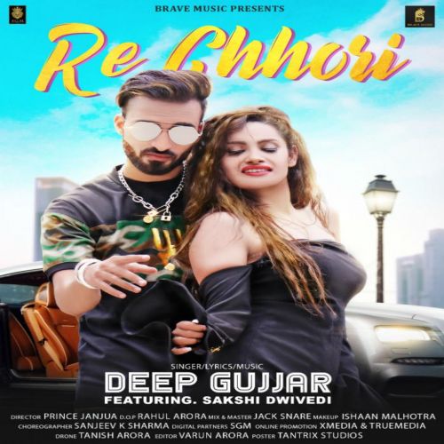 download Re Chhori Deep Gujjar mp3 song ringtone, Deep Gujjar Deep Gujjar full album download