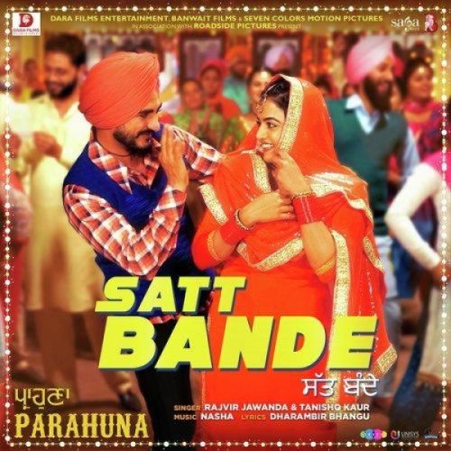 download Satt Bande (Parahuna) Rajvir Jawanda, Tanishq Kaur mp3 song ringtone, Satt Bande (Parahuna) Rajvir Jawanda, Tanishq Kaur full album download