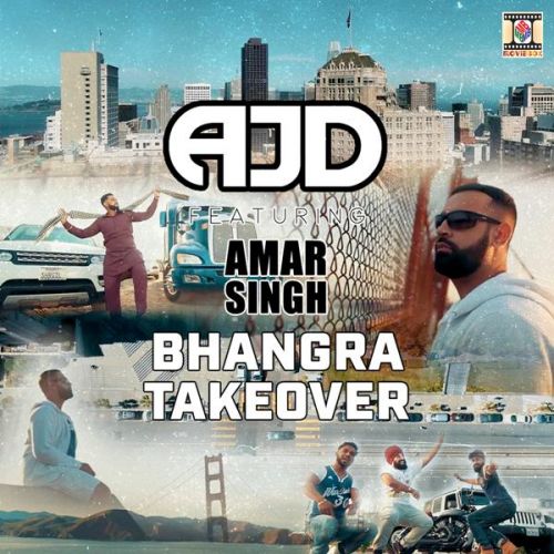 download Bhangra Takeover AJD, Amar Singh mp3 song ringtone, Bhangra Takeover AJD, Amar Singh full album download