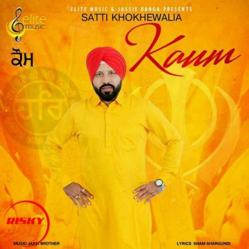 download Kaum Satti Khokhewalia mp3 song ringtone, Kaum Satti Khokhewalia full album download