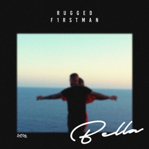 download Bella RUGGED mp3 song ringtone, Bella RUGGED full album download