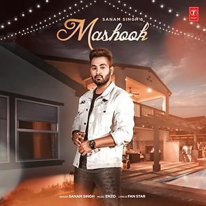download Mashook Sanam Singh mp3 song ringtone, Mashook Sanam Singh full album download