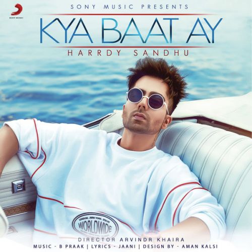 download Kya Baat Ay Harrdy Sandhu mp3 song ringtone, Kya Baat Ay Harrdy Sandhu full album download